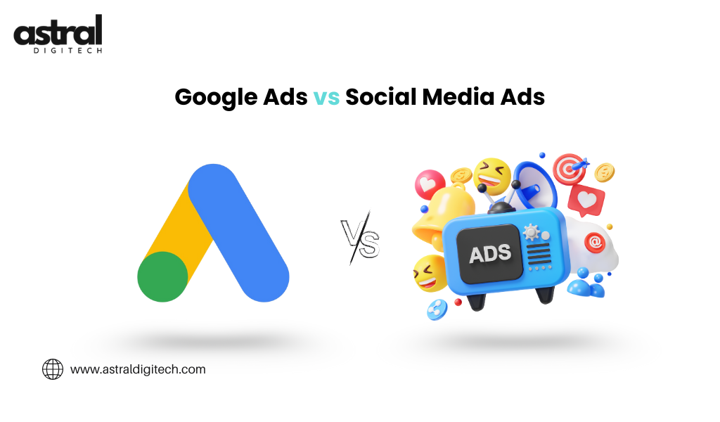 Google Ads vs Social Media Ads: Which Platform Delivers Better ROI?