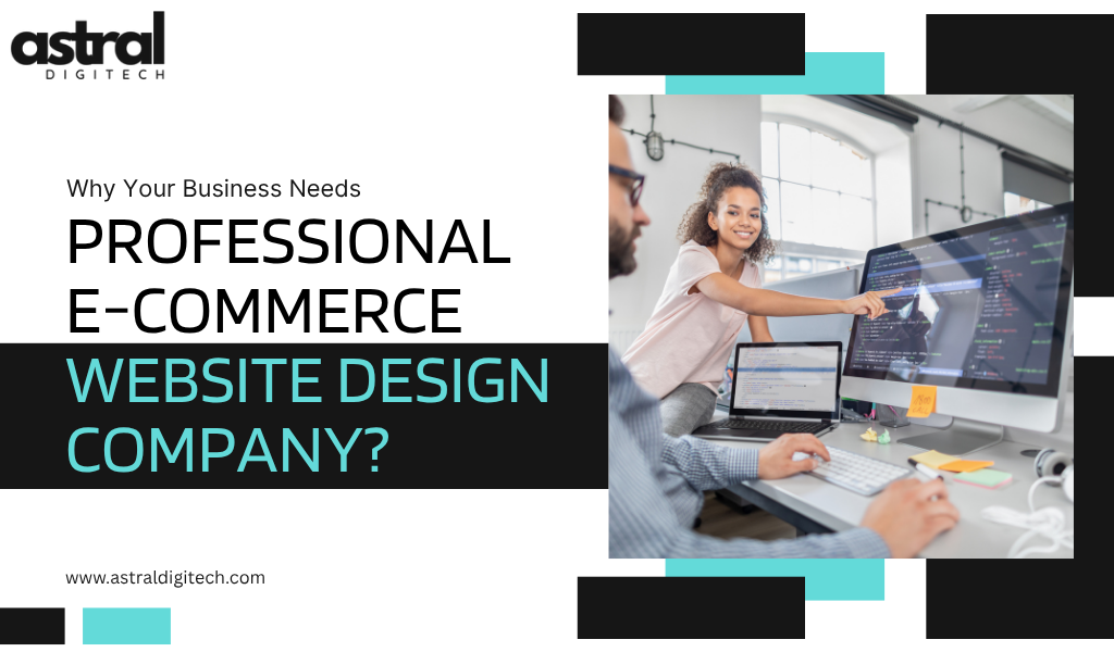 Why You Need an Expert Ecommerce Website Development Company?