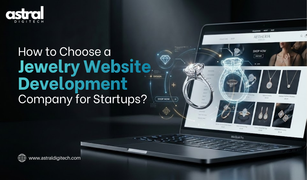 How to Find a Jewelry Website Development Company for Startups?