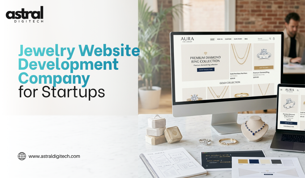 How to Choose a Jewelry Website Development Company for Startups?